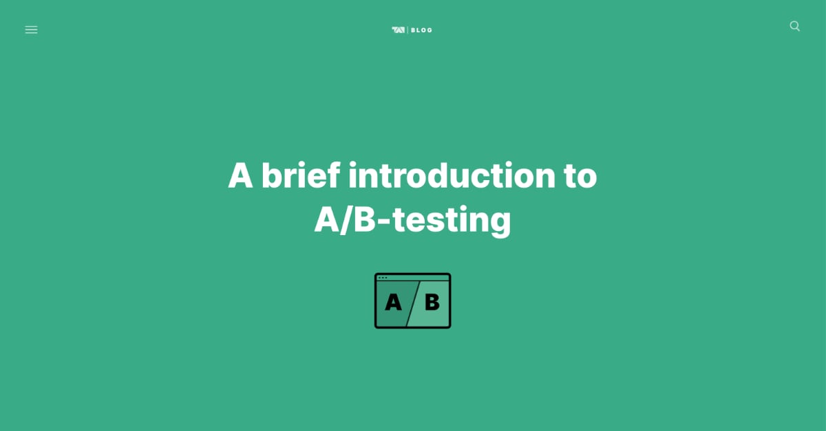 A Brief Introduction To A/B-testing | Tobias Ahlin